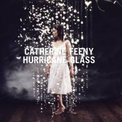 Catherine Feeny : Hurricane Glass
